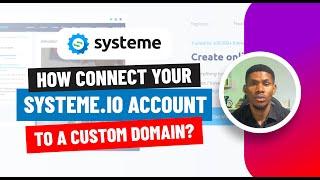 How to Connect my Systeme.io account to a custom domain Step by Step FAQ 7
