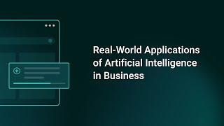 Artificial Intelligence Applied in Real Businesses