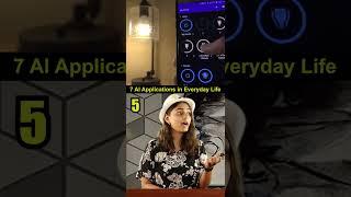 7 AI Applications in Everyday Life | Anurag Aggarwal