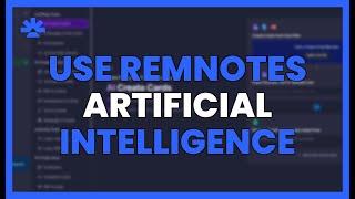 USE REMNOTE'S ARTIFICIAL INTELLIGENCE to STUDY BETTER