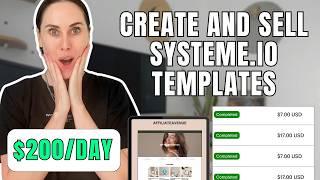 How to Create and Sell Systeme.io Templates in 12 Mins (Make $200 a Day!)