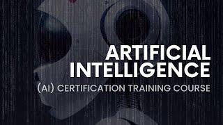 Artificial Intelligence (AI) Certification Training Course